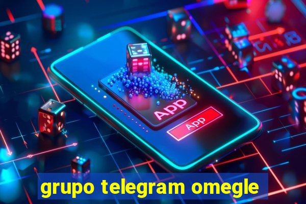 grupo telegram omegle